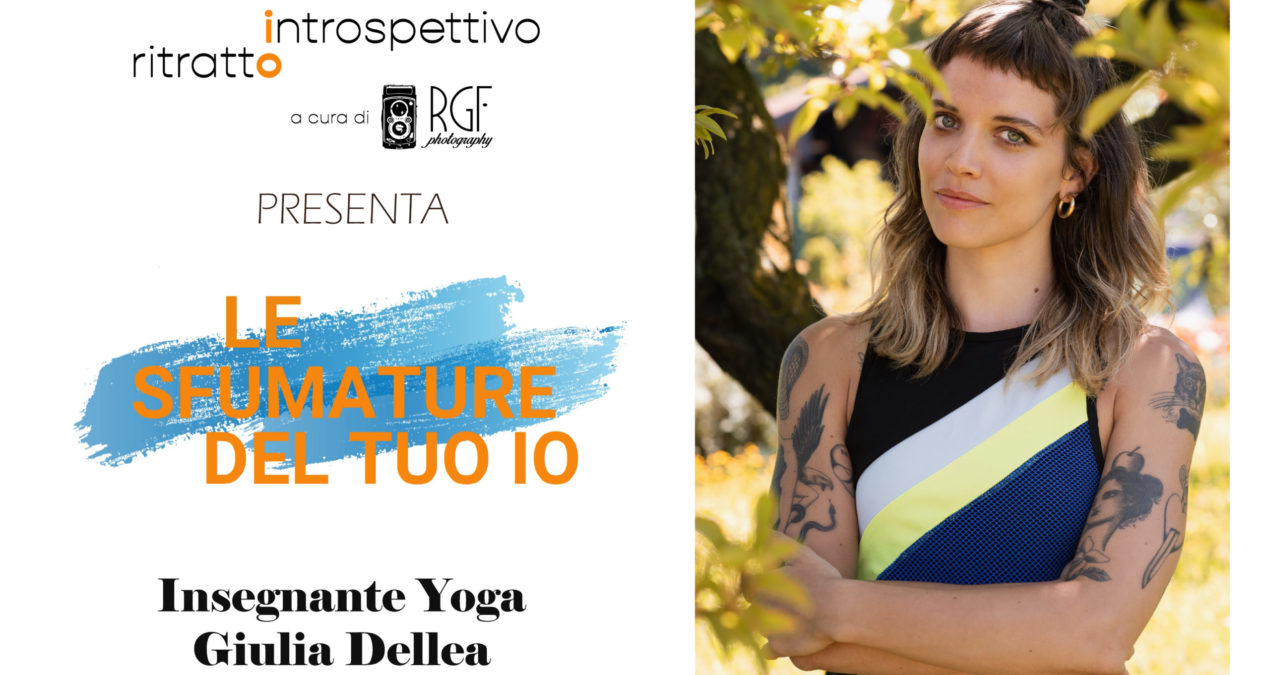 CHIACCHIERE CON L’ESPERTO: INTERVISTA A GIULIA DELLEA, INSEGNANTE YOGA